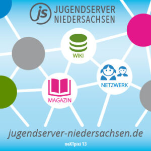 nextpixi 13: jugendserver-niedersachsen.de - die Mitmach-Plattform (max. 10 Stück kostenlos)
